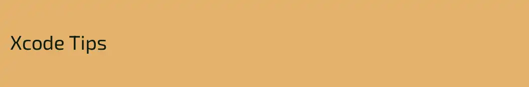 Xcode Tips